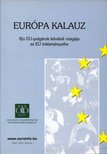 Christine Stix-Hackl, Gerhard Loibl, Gerlinde Wagner, Christine Heuhold, Oliver Rathkolb, Elias A. G. Verploeg - Európa kalauz [antikvár]
