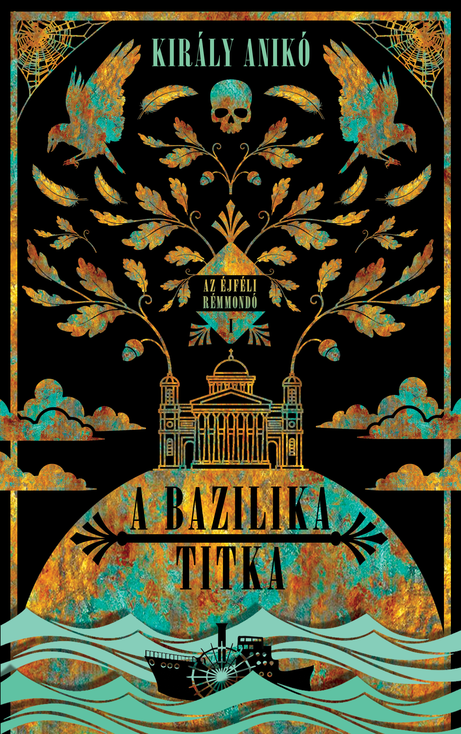 Király Anikó - A bazilika titka [eKönyv: epub, mobi]