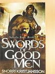 Snorri Kristjansson - Swords of Good Men [antikvár]