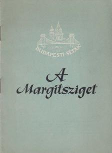 Feuer Istvánné - A Margitsziget [antikvár]