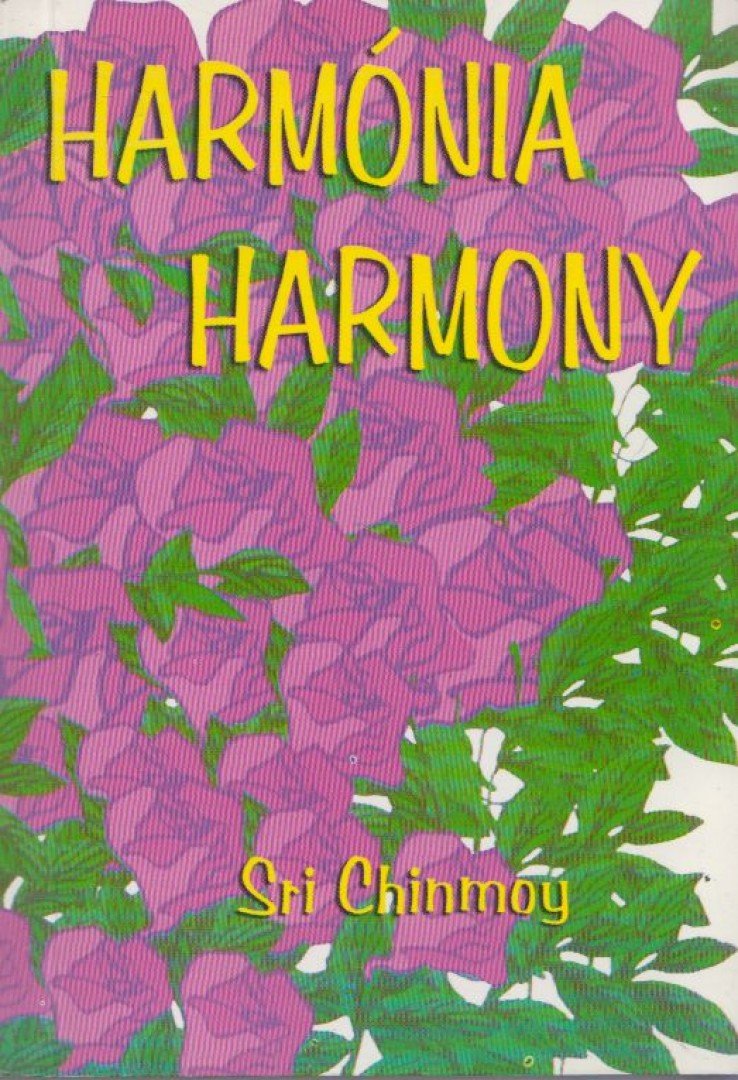 Sri Chinmoy - Harmónia - Harmony [antikvár]