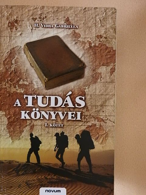 H. Vidra Gabriella - A tudás könyvei I. [antikvár]