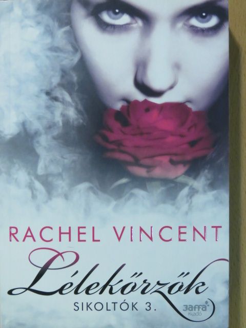 Rachel Vincent - Lélekőrzők [antikvár]