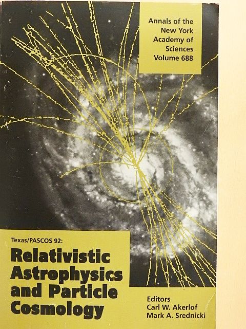 Texas/Pascos '92: Relativistic Astrophysics and Particle Cosmology [antikvár]