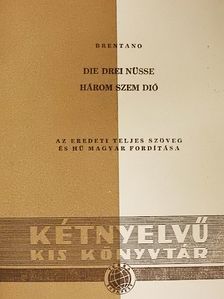 Clemens Brentano - Három szem dió [antikvár]