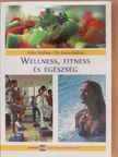 Dr. Boros Szilvia - Wellness, fitness és egészség [antikvár]
