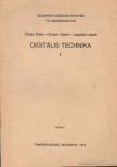 Theisz Péter, Gruber Gábor, Jagudits László - Digitális technika I. [antikvár]