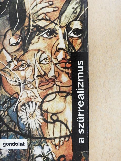 Illyés Gyula - A szürrealizmus [antikvár]