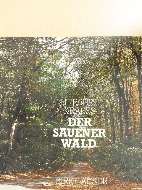 Herbert Krauss - Der Sauener Wald [antikvár]