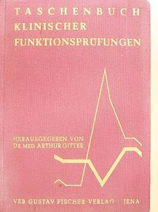 Arthur Gitter - Taschenbuch Klinischer Funktionsprüfungen [antikvár]