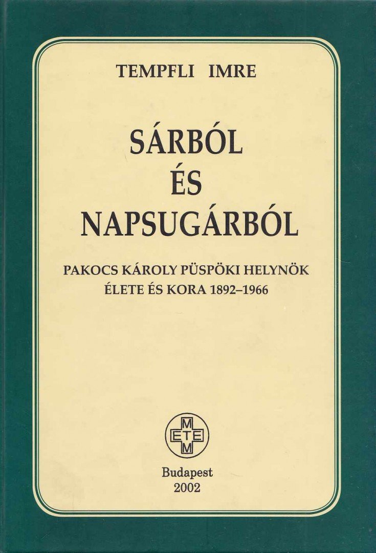 Tempfli Imre - Sárból és napsugárból [antikvár]