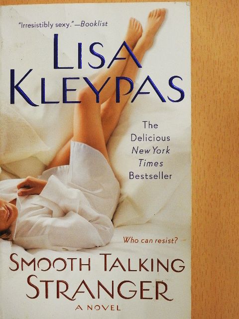 Lisa Kleypas - Smooth Talking Stranger [antikvár]