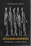 Szücs, Ladislaus - Létszámellenőrzés [antikvár]