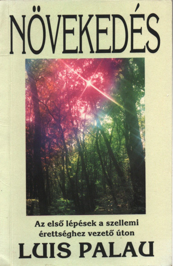 Palau, Luis - Növekedés [antikvár]