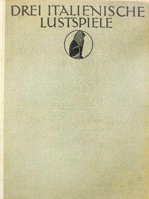 Ariosto - Drei italienische Lustspiele aus der Zeit der Renaissance [antikvár]