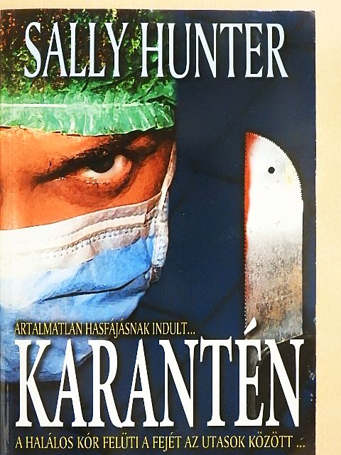 Sally Hunter - Karantén [antikvár]