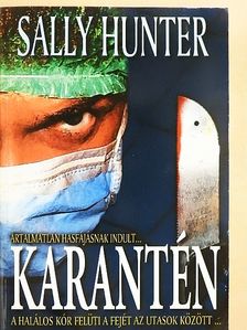 Sally Hunter - Karantén [antikvár]