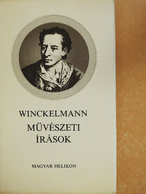 Johann Joachim Winckelmann - Művészeti írások [antikvár]