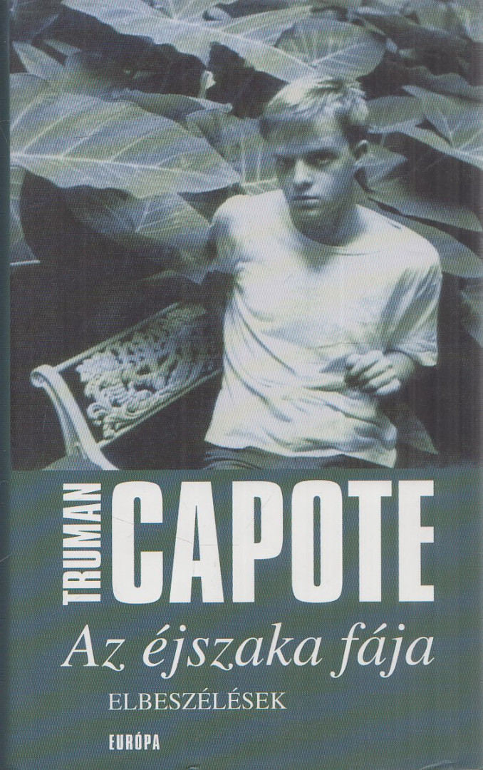 Truman Capote - Az éjszaka fája [antikvár]