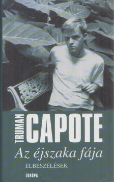 Truman Capote - Az éjszaka fája [antikvár]