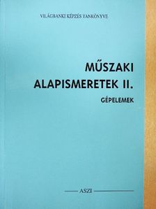 Johanidesz István - Műszaki alapismeretek II. [antikvár]