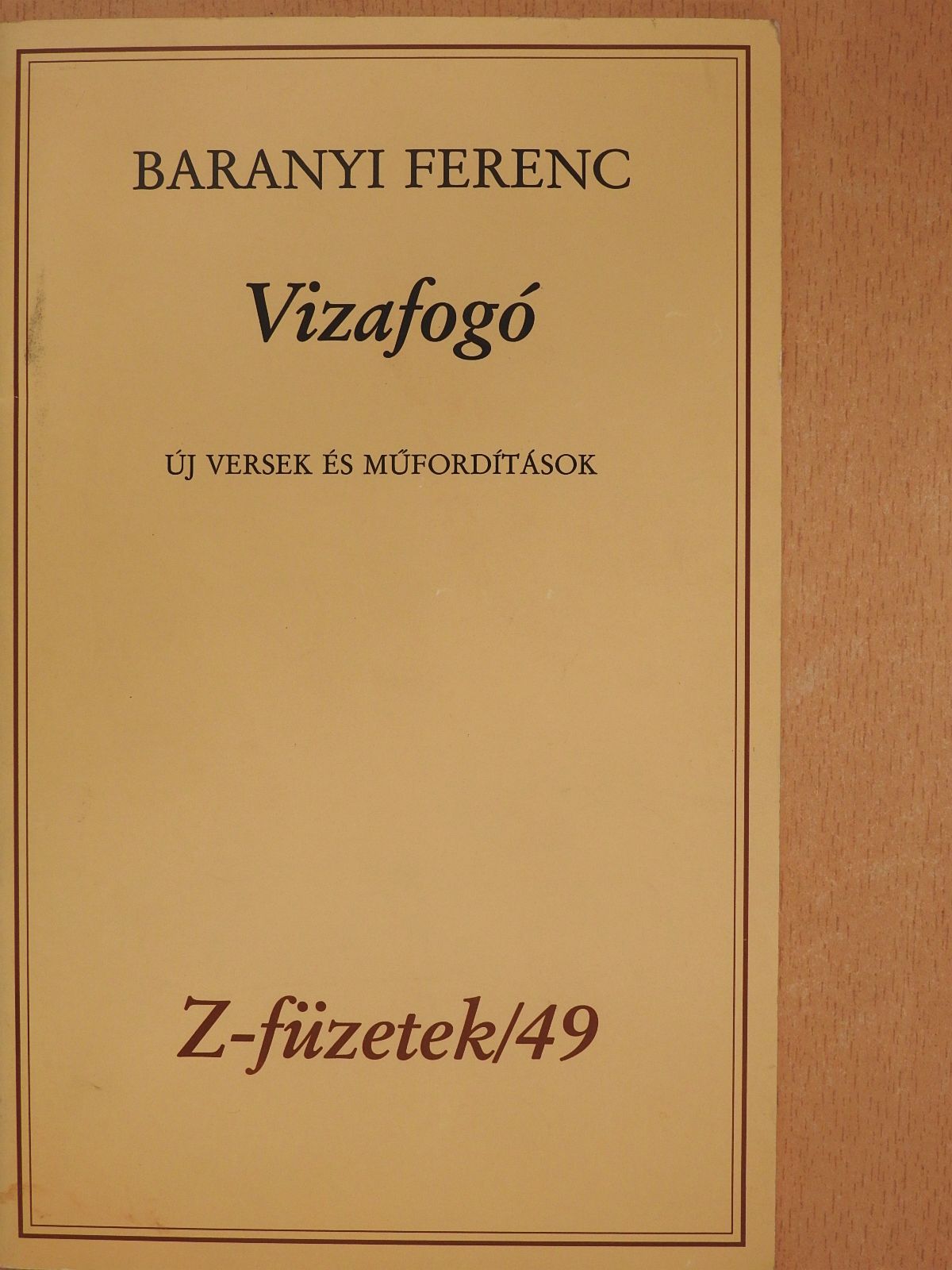 Alekszandr Szergejevics Puskin - Vizafogó (sorszámozott, dedikált példány) [antikvár]