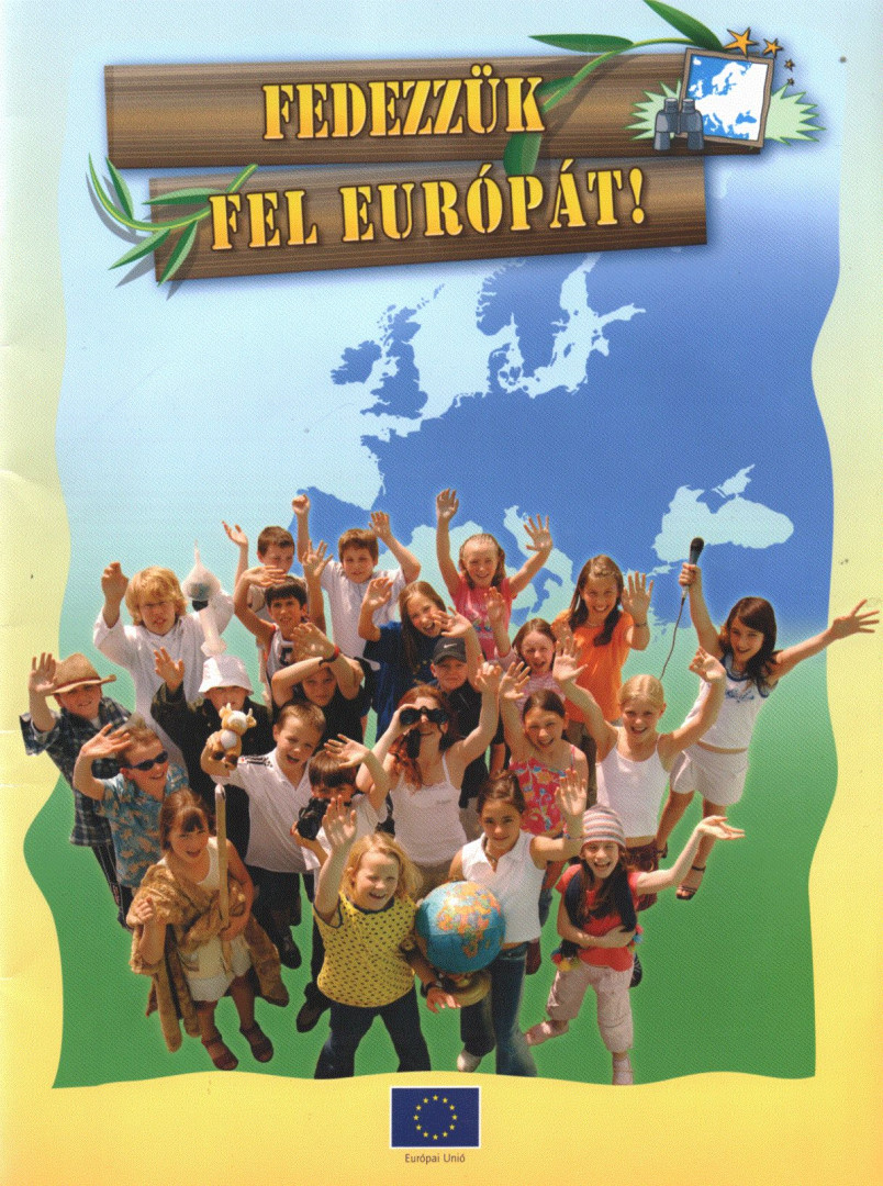 Fedezzük fel Európát! [antikvár]