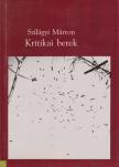 Szilágyi Márton - Kritikai berek [antikvár]