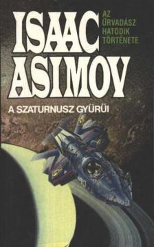 Isaac Asimov - A Szaturnusz gyűrűi [antikvár]