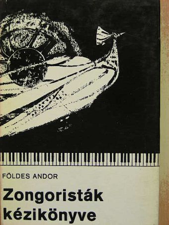 Földes Andor - Zongoristák kézikönyve [antikvár]