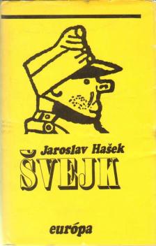Jaroslav Hasek - Svejk [antikvár]
