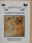 "Immaculata" - Szeplőtelen Fogantatás [antikvár]