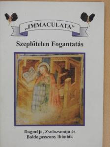 "Immaculata" - Szeplőtelen Fogantatás [antikvár]