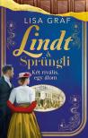 Lisa Graf - Lindt &amp; Sprüngli 2. - Két rivális, egy álom