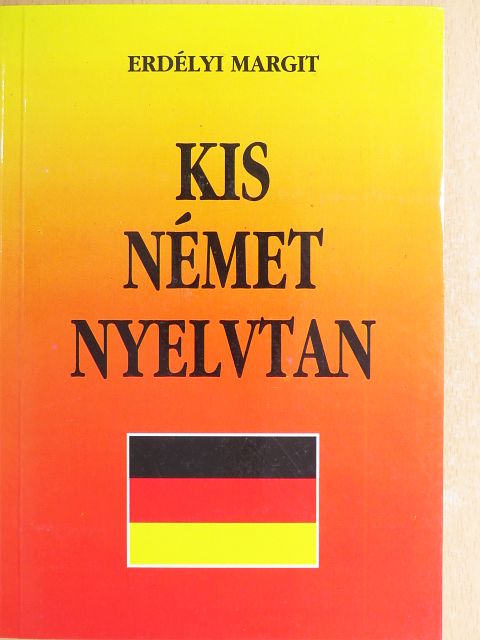 Erdélyi Margit - Kis német nyelvtan [antikvár]