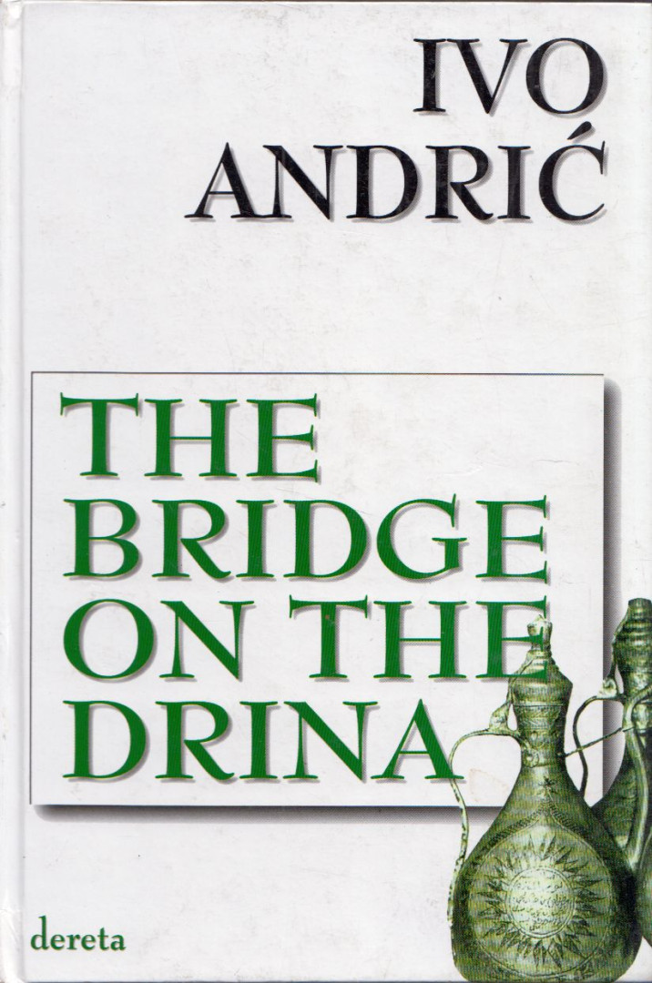 ANDRIC, IVO - The Bridge on the Drina [antikvár]