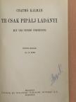 Csathó Kálmán - Te csak pipálj Ladányi [antikvár]