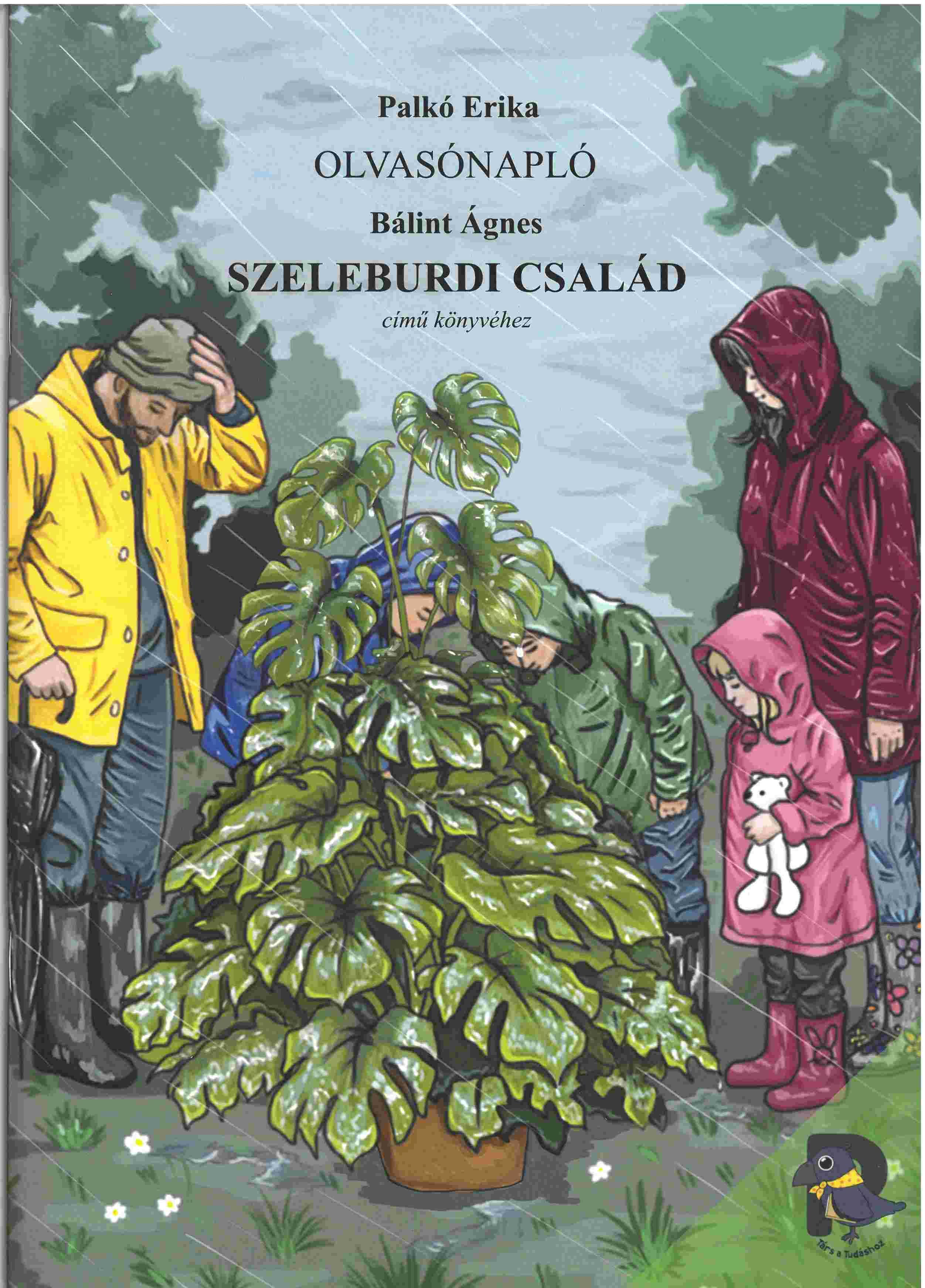 Palkó Erika - Olvasónapló Bálint Ágnes Szeleburdi család című könyvéhez