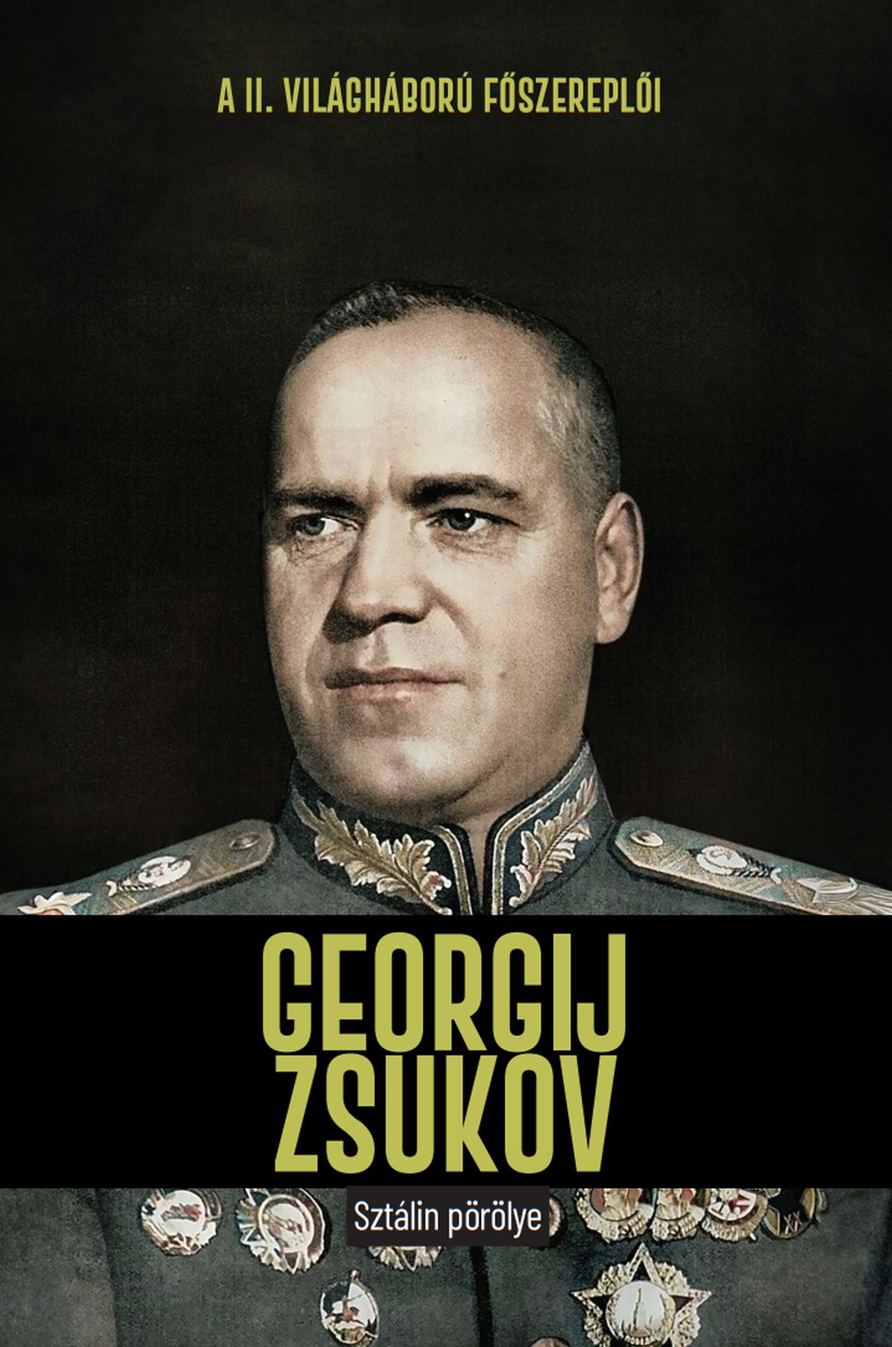 Jordi Solé  - Georgij Zsukov - Sztálin pörölye