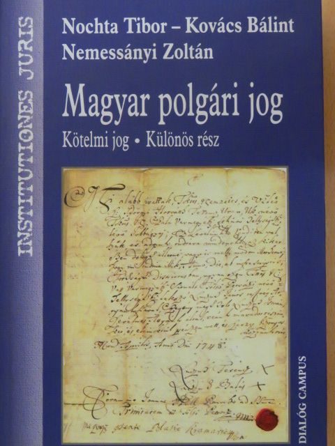 Kovács Bálint - Magyar polgári jog - Kötelmi jog [antikvár]
