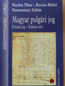 Kovács Bálint - Magyar polgári jog - Kötelmi jog [antikvár]