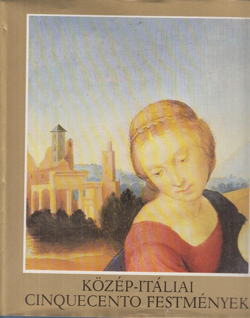 TÁTRAI VILMOS - Közép-Itáliai cinquecento festmények [antikvár]