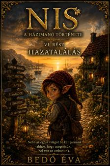 Bedő Éva - Nis - A Házimanó története - Hazatalálás [eKönyv: epub, mobi]