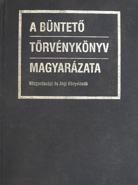 Belovics Ervin - A Büntető Törvénykönyv magyarázata [antikvár]