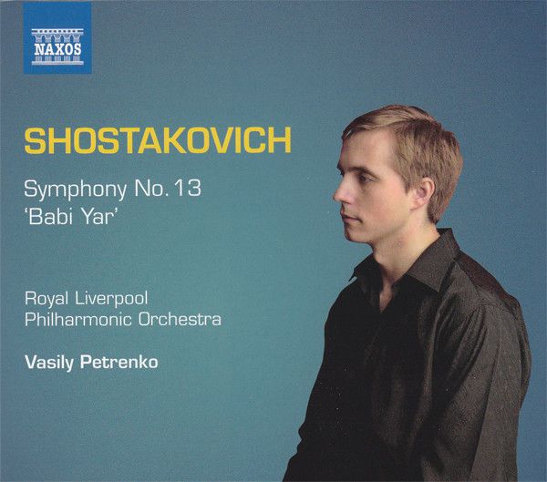 SHOSTAKOVICH - SYMPHONY NO.13 - 'BABI YAR' CD VASILY PETRENKO