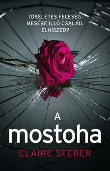 Claire Seeber - A mostoha [eKönyv: epub, mobi]