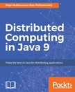 Pattamsetti Raja Malleswara Rao - Distributed Computing in Java 9 [eKönyv: epub, mobi]
