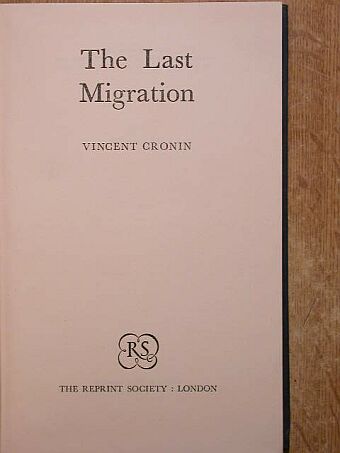 Vincent Cronin - The Last Migration [antikvár]