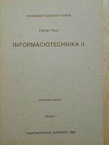 Fábián Tibor - Információtechnika II. [antikvár]