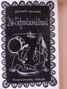 Günter Canzler - Die Schmünzelinsel [antikvár]